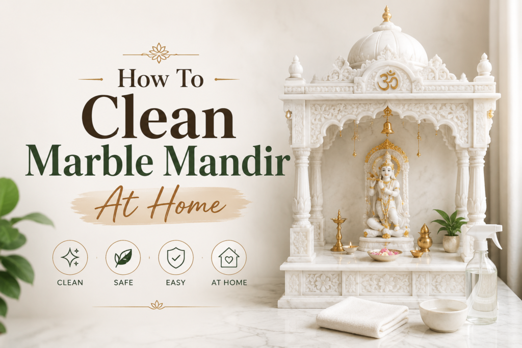How To Clean Marble Mandir At Home
